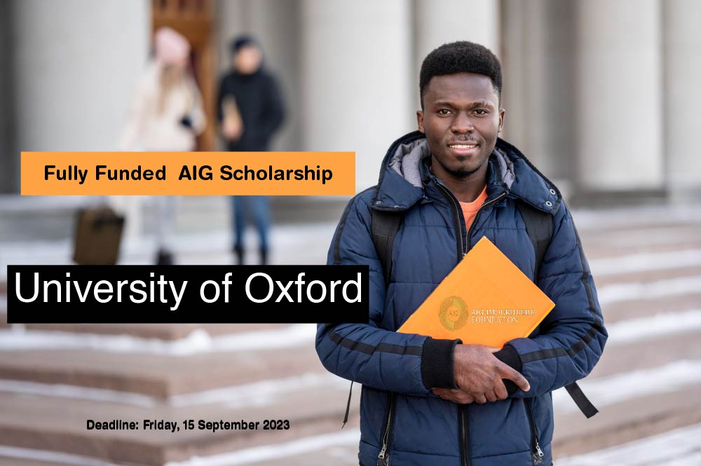 Fully Funded University of Oxford AIG Scholarship