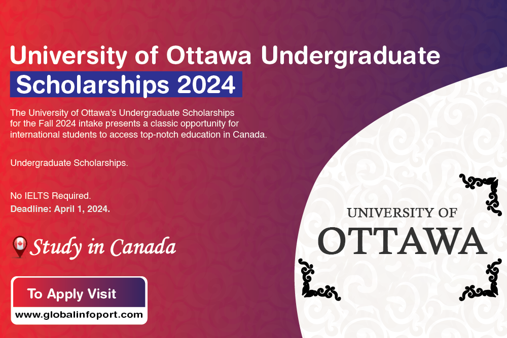 University of Ottawa Undergraduate Scholarships 2025 to study in Canada